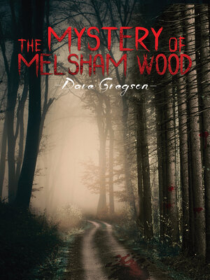 cover image of The Mystery of Melsham Wood
